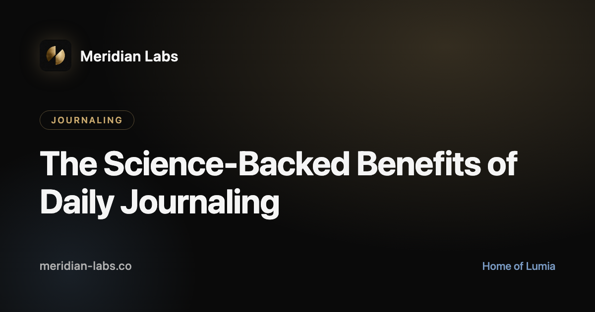 The Science-Backed Benefits of Daily Journaling